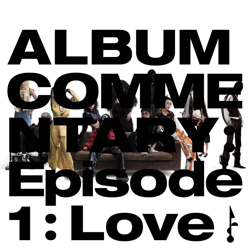 Album Commentary: [Episode1 : Love]