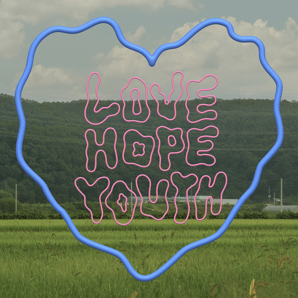 Love, hope and youth